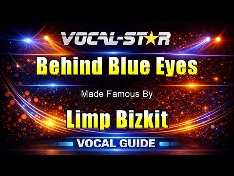 Limp Bizkit - Behind Blue Eyes (Karaoke Studio Version) (With Vocal Guide) with Lyrics On Screen