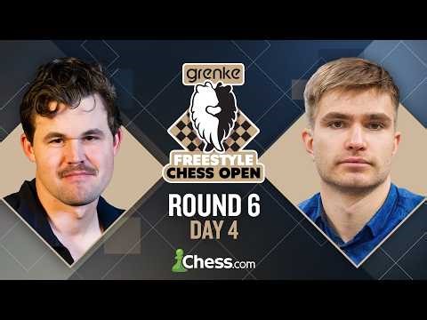 Grenke Freestyle Chess Open 2026: Magnus v. Sarana, Hans v. Keymer & Ian v. MVL Headline!! Rd 6