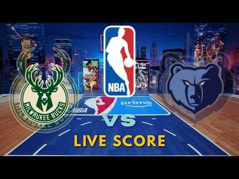 🔴 LIVE: Milwaukee Bucks vs Memphis Grizzlies 🏀NBA Live Score Today | Bucks vs Grizzlies Live Stream