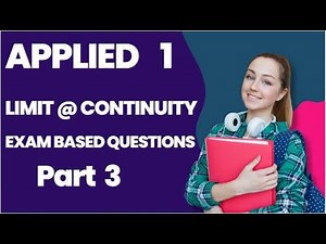 Applied Mathematics 1: Mastering the Evaluation of Limits (Part 3)