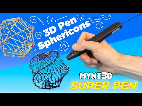 Making 3D Pen Sphericons with the Mynt3D Super 3D Pen