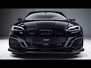 2025 Audi RS5 Sportback - The Fusion of Power and Practicality!