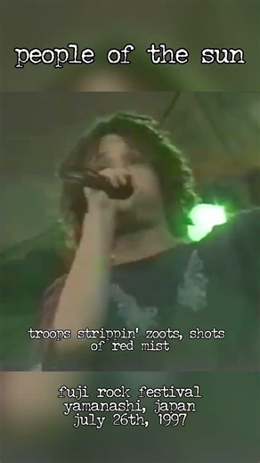 People of the Sun // Fuji Rock Festival, July 1997