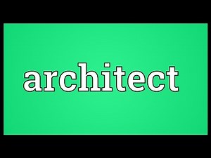 Architect Meaning