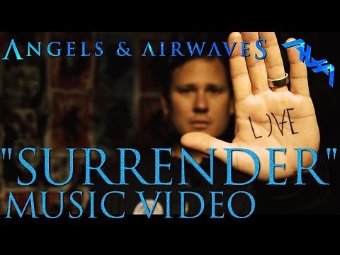 Angels & Airwaves "Surrender" Official Music Video