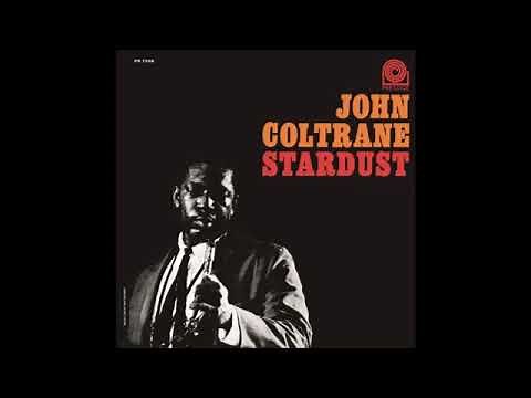 John Coltrane - Stardust (Full Album)