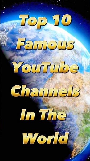 Top 10 Famous YouTube Channels In The World | #youtubechannel #youtube