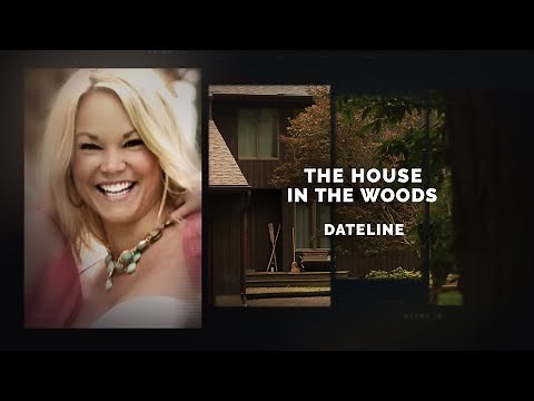 Dateline Episode Trailer: The House in the Woods | Dateline NBC