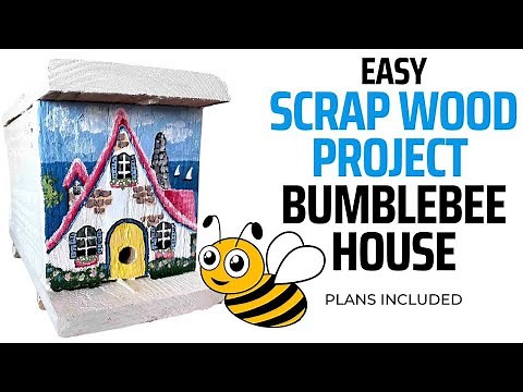 How to Build a Bumblebee House - Easy Scrap Wood Project