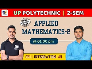 Applied Mathematics-2 | Chapter-1 (Integration) | Part-1 | Polytechnic 2nd Semester Best Preparation