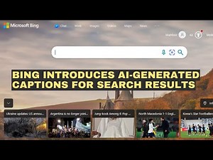 Microsoft's Generative AI Captions for Bing