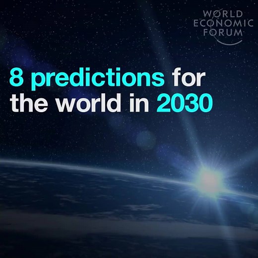 This is how our world could change by 2030. Read more: http://wef.ch/2gmBN7M | World Economic Forum