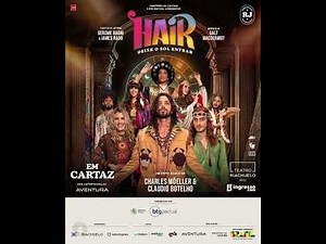 Hair Musical Brasil 2025 - The Flesh Failure (Let The Sunshine in) - Deixe o Sol entrar