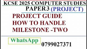 2025 Kcse Computer Studies Project Guide Milestone 2 How To Handle Milestone 2 Step By Step By Don Gichai The Computer Guy Mp3 & Mp4 Download - clip.africa.com