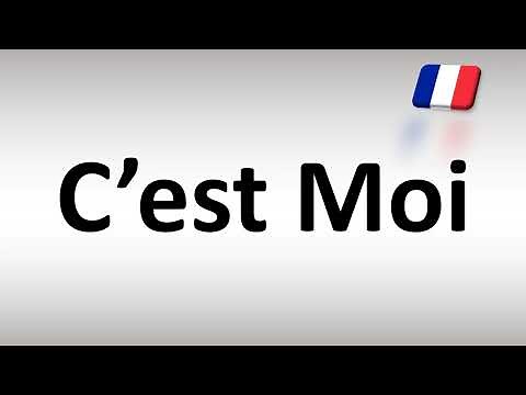 How to Pronounce C’est Moi (It's Me) in French
