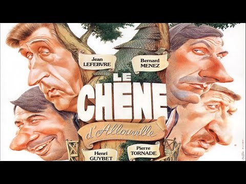 Le Chêne d'Allouville (1981) Comédie Française, Film comique complet
