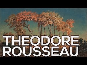 Theodore Rousseau: A collection of 118 paintings (HD)