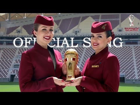 FIFA World Cup Qatar 2022 | Official Fan Song