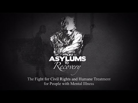 From Asylums to Recovery