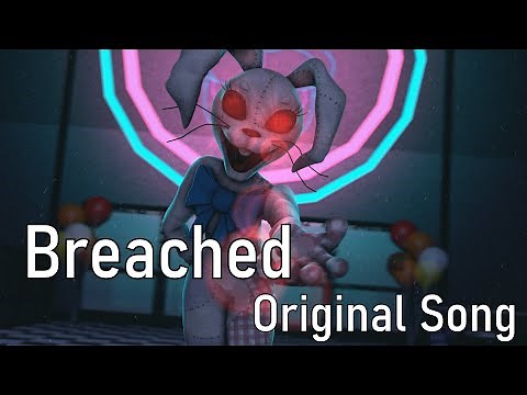 FNaF: Security Breach SONG | "BREACHED" - (Original song)