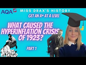 Causes of Hyperinflation Part I | AS LEVEL HISTORY