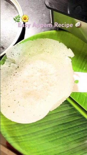 Easy Appam Recipe 😍 | Soft & Spongy Appam in Minutes 🥥
