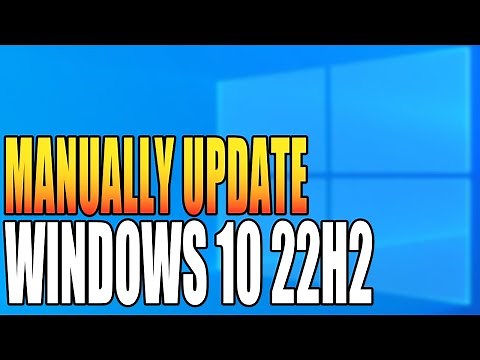 Manually Install Windows 10 22h2 | Windows 10 2022 Feature Update
