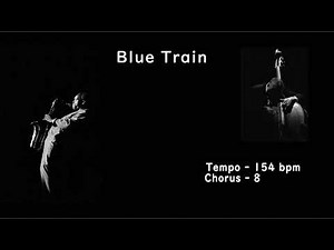 Blue Train - ( Bb Instrument ) Backing Track