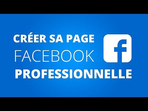 Comment créer sa page Facebook d'entreprise