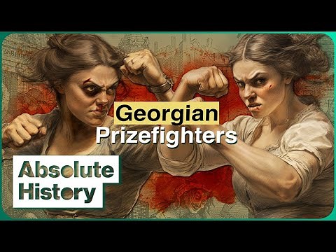 The Underground Female Bare-Knuckle Boxing Scene Of Georgian London | Fight Club | Absolute History