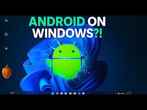 Install Android Apps on Windows 11 – WSA Setup Guide!