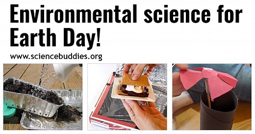 25  Earth Day Science Experiments and Activities | Science Buddies Blog