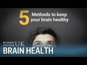 A neuroscientist explains the 5 most effective methods to keep your brain healthy
