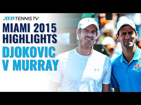 Classic Tennis Highlights: Novak Djokovic v Andy Murray | Miami 2015 Final