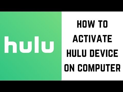 How to Activate Hulu Device on Computer