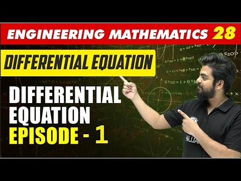 Engineering Mathematics 28 | Differential Equation - Differential Equation - Episode 1 | GATE