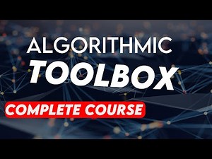 Algorithmic Toolbox (Complete Course)