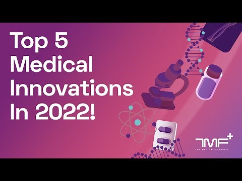 Top 5 Medical Innovations to look for in 2022