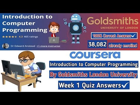 Introduction to Computer Programming | Coursera | University of California | Week 1 Quiz Answers