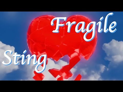 Fragile - Sting....lyrics...