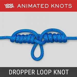 Dropper Loop Knot