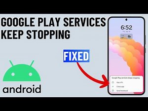 Fixed Google Play Services Keeps Stopping on Android (2026)