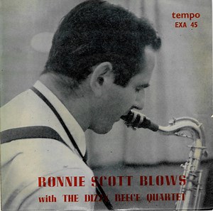Ronnie Scott With The Dizzy Reece Quartet - Ronnie Scott Blows With The Dizzy Reece Quartet