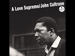 In January of 1965, John Coltrane released "A Love Supreme" on Impulse! Records. | John Coltrane