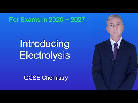 GCSE Chemistry Revision "Introducing Electrolysis"