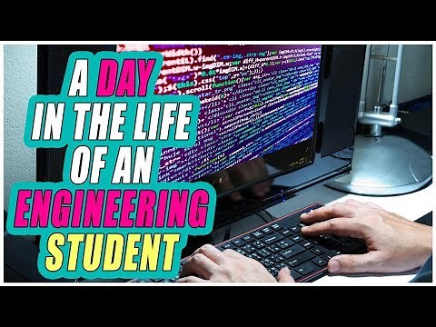 What is a Typical Schedule/Day Like for an Engineering Student?