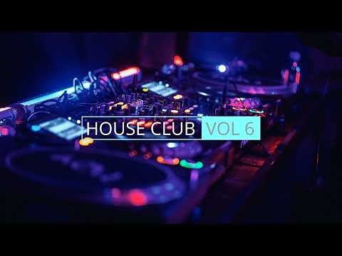 House Music Club Mix | Vol 6