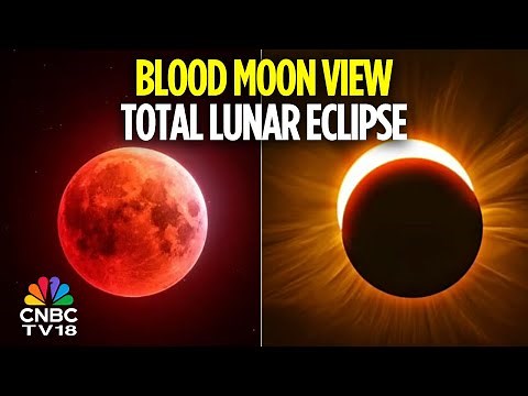 "Blood Moon" Starts Its Shine Across The World | Total Lunar Eclipse 2025 | N18G