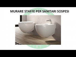Murare Staffe per Sanitari Sospesi