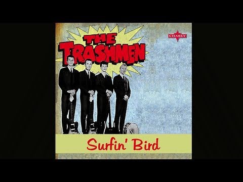 The Trashmen, Surfin' Bird